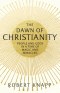 Dawn Of Christianity