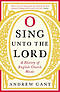 O Sing Unto the Lord