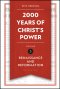 2,000 Years of Christ's Power Vol. 3