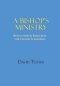 A Bishop's Ministry