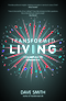Transformed Living
