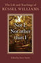 Not I, Not Other Than I - The Life And Teachings Of Russel Williams