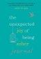 The Unexpected Joy of Being Sober Journal