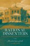 Rational Dissenters in Late Eighteenth-Century England: 'An Ardent Desire of Truth'
