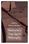 Nietzsche\'s Free Spirit Philosophy