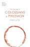 Message of Colossians & Philemon
