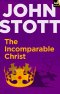 Incomparable Christ