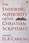 The Enduring Authority of the Christian Scriptures