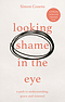 Looking Shame in the Eye