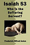 Isaiah 53: Who is the Suffering Servant?