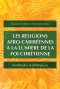 Religions Afro-caribeennes A La Lumiere De La Foi Chretienne