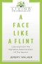 A Face Like Flint