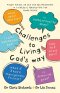 Challenges to Living God's Way