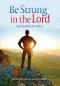 Be Strong in the Lord