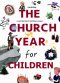 Church Year for Children