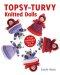 TOPSY-TURVY KNITTED DOLLS