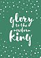 Pack of 6 (with env) - Glory to the newborn King