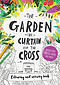 The Garden, the Curtain & the Cross - Colouring and Activity Book