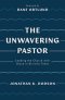 The Unwavering Pastor