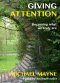 Giving Attention
