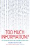 Too Much Information?