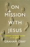 On Mission with Jesus