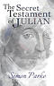Secret Testament Of Julian