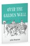 Over the Garden Wall
