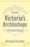 Queen Victoria’s Archbishops of Canterbury