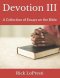 Devotion III: A Collection of Essays on the Bible