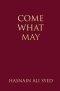 Come What May