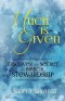 Much Is Given: Discover the Secret of Biblical Stewardship