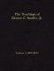 The Teachings of Denver C. Snuffer, Jr. Volume 1: 2007-2013: Archives Edition 8.5 X 11 in