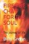 Fireside Chat for the Soul: The journey of life