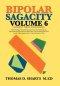 Bipolar Sagacity Volume 6