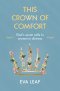 This Crown of Comfort