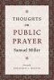 Thoughts on Public Prayer