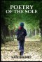 Poetry of the Sole: Christian Reflections and Poetry (Raising funds for National Emergencies Trust UK)