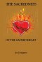 The Sacredness Of The Sacred Heart