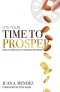 It's Your Time to Prosper: Biblical Principles of Kingdom Prosperity