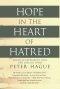 Hope in the Heart of Hatred: Poems of experience, soul and defiant spirit