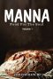 Manna: Food For The Soul  (Volume 1)