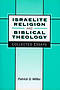 Israelite Religion And Biblical Theology
