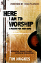Here I Am To Worship - The Book