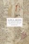 Lollards and Their Influence in Late Medieval England
