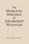 Homiletic Writings of Archbishop Wulfstan