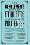 THE GENTLEMEN'S BOOK OF ETIQUETTE A