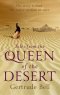 TALES FROM THE QUEEN OF THE DESERT