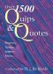 Over 1600 Quips and Quotes