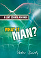 What is Man